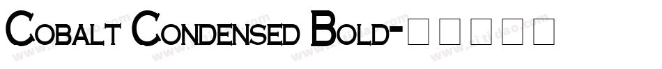 Cobalt Condensed Bold字体转换